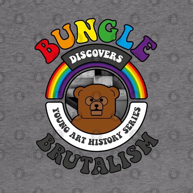 Bungle discovers… Brutalism by andrew_kelly_uk@yahoo.co.uk
